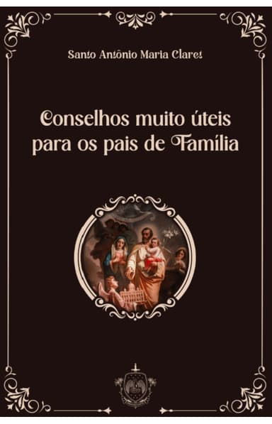 Conselhos muito úteis para os pais de família